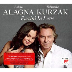 Roberto Alagna & Aleksandra Kurzak - Puccini In Love (Limited Edition Hard Cover Booklet) [ CD ]