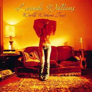 Lucinda Williams - World Without Tears [ CD ]