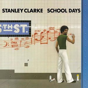 Stanley Clarke - School Days (Vinyl ) [ LP ]