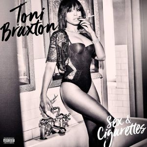 Toni Braxton - Sex And Cigarettes [ CD ]
