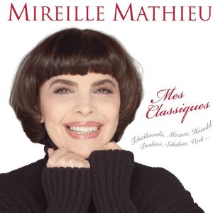 Mireille Mathieu - Mes Classiques [ CD ]