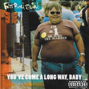 Fatboy Slim - You'Ve Come A Long Way, Baby [ CD ]