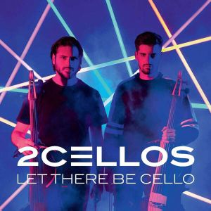2Cellos (Two Cellos - Luka Sulic & Stjepan Hauser) - Let There Be Cello [ CD ]