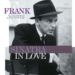 Frank Sinatra - Sinatra In Love (2 x Vinyl)