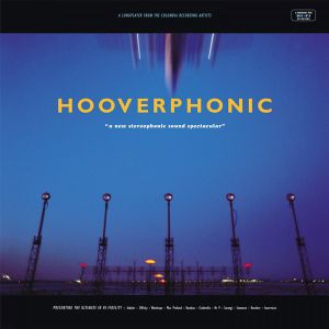 Hooverphonic - A New Stereophonic Sound Spectacular (Vinyl)