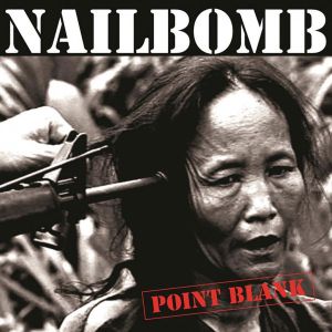 Nailbomb - Point Blank (Vinyl)