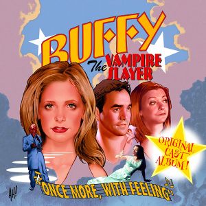 Buffy The Vampire Slayer: Once More With Feeling (Original Cast Album) - Various [ CD ]