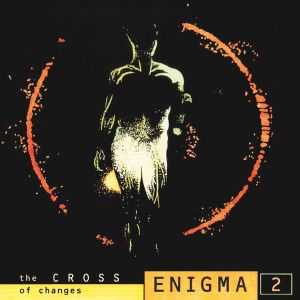 Enigma - The Cross Of Changes [ CD ]