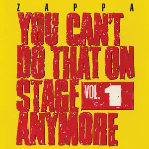 Frank Zappa - You Can't Do That On Stage Anymore, Vol. 1 (2CD) [ CD ]