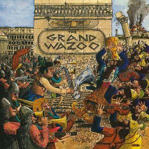 Frank Zappa - The Grand Wazoo [ CD ]
