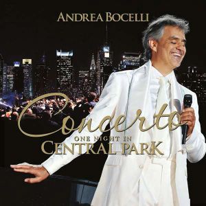 Andrea Bocelli - Concerto: One Night In Central Park [ CD ]