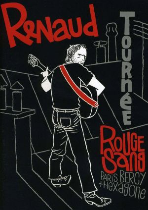 Renaud - Tournee Rouge Sang Live 2007 (DVD-Video)