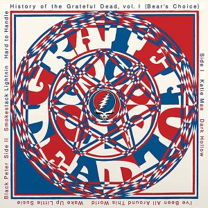 Grateful Dead - History Of The Grateful Dead, Vol. 1 (Bear's Choice ∙ 50th Anniversary Remaster) (Vinyl)