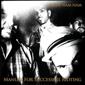 Birdy Nam Nam - Manual For Successful Rioting [ CD ]