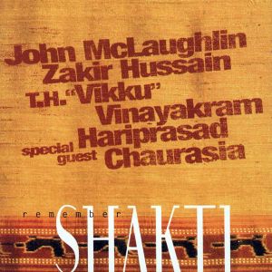 John McLaughlin - Remember Shakti (2CD)