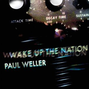 Paul Weller - Wake Up The Nation (10th Anniversary Remix Edition) [ CD ]