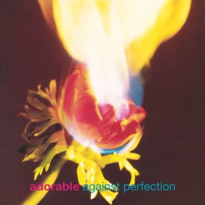 Adorable - Against Perfection (Vinyl)