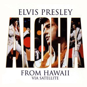 Elvis Presley - Aloha From Hawaii Via Satellite 1973 [ CD ]