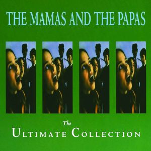 Mamas & The Papas - The Ultimate Collection [ CD ]