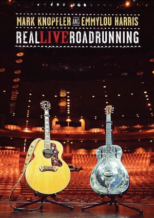 Mark Knopfler & Emmylou Harris - Real Live Roadrunning (DVD-Video)