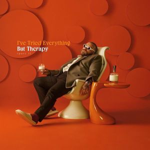 Teddy Swims - I’Ve Tried Everything But Therapy (Part 1) (Vinyl)