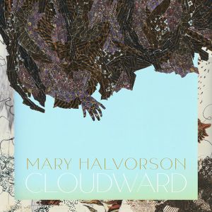 Mary Halvorson - Cloudward (Digisleeve) (CD)