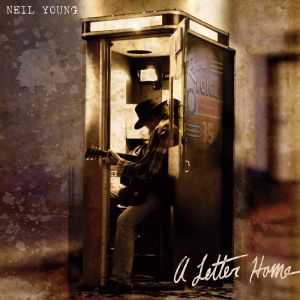 Neil Young - A Letter Home [ CD ]