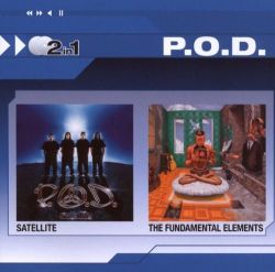 P.O.D. - Satellite &amp; The Fundamental Elements Of Southtown (2 albums in 1 box) (2CD)
