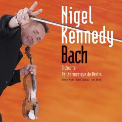 Nigel Kennedy - Bach: Concerto For Violin & Two Violins [ CD ]