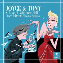 Joyce DiDonato &amp; Antonio Pappano - Joyce &amp; Tony: Live At The Wigmore Hall (2CD) [ CD ]