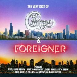 Chicago & Foreigner - The Very Best Of Chicago & Foreigner (2CD)