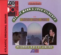 Herbie Mann, Joao Gilberto & Antonio Carlos Jobim - Mann, Gilberto with Jobim Recorder In Rio De Janeiro [ CD ]