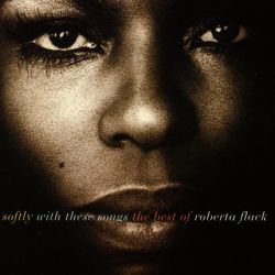 Roberta Flack - Softly With These Songs The Best Of Roberta Flack [ CD ]