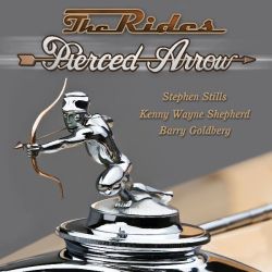 The Rides (Stephen Stills, Kenny Wayne Shepherd, Barry Goldberg) - Pierced Arrow (CD)