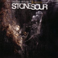 Stone Sour - House of Gold &amp; Bones Part 2 [ CD ]