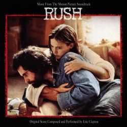 Eric Clapton - Rush (Original Motion Picture Soundtrack) [ CD ]