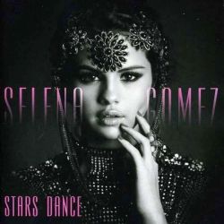 Selena Gomez - Stars Dance [ CD ]