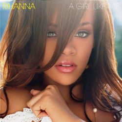 Rihanna - A Girl Like Me [ CD ]
