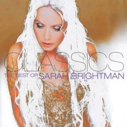 Sarah Brightman - Classics: The Best of Sarah Brightman [ CD ]