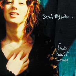 Sarah McLachlan - Fumbling Towards Ecstacy (Vinyl) [ LP ]