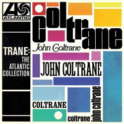 John Coltrane - Trane: The Atlantic Collection (Vinyl) [ LP ]