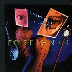 Foreigner - The Very Best… And Beyond [ CD ]