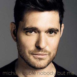 Michael Buble - Nobody But Me [ CD ]