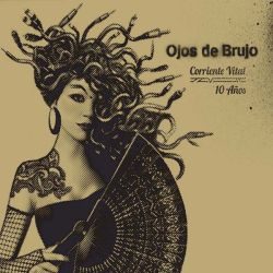 Ojos de Brujo - Corriente Vital / 10 Años [ CD ]