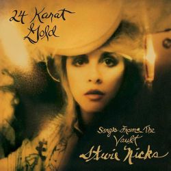 Stevie Nicks - 24 Karat Gold - Songs From The Vault [ CD ]