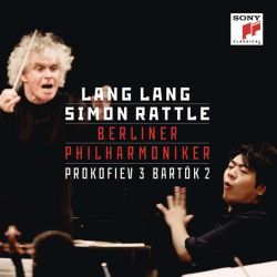 Lang Lang, Berliner Philharmoniker, Simon Rattle - Prokofiev: Piano Concerto No.3 & Bartok: Piano Concerto No.2 (CD)