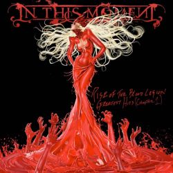 In This Moment - Rise of the Blood Legion (Greatest Hits, Chapter 1) [ CD ]