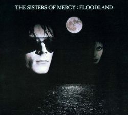 Sisters Of Mercy - Floodland (Remastered + 5 bonus) [ CD ]
