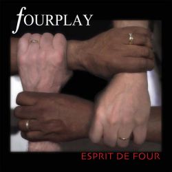 Fourplay - Esprit De Four [ CD ]
