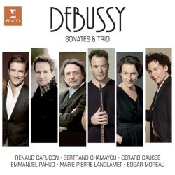 Renaud Capucon, Emmanuel Pahud, Gerard Causse, Edgar Moreau, Marie-Pierre Langlamet, Bertrand Chamayou - Debussy: Sonatas & Trios [ CD ]